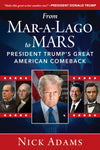 (SIGNED COPY) From Mar-a-Lago to MARS: President Trump's Great American Comeback