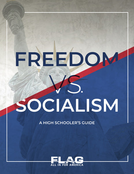 Freedom vs. Socialism - A High Schooler's Guide